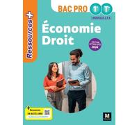 Economie Droit Bac Pro 1re Tle Ressources Plus - Livre Élève - Edition 2024