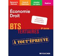 Economie - Droit BTS tertiaires: Nouveau programme examen 2012