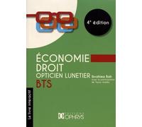 Économie Droit Opticien Lunetier BTS 4e edition