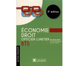Économie Droit Opticien Lunetier BTS 4e edition