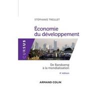 Economie du développement - 4e éd. - De Bandoeng à la mondialisation: De Bandoeng à la mondialisation