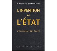 Economie Du Droit - Tome 1, L'invention De L'etat