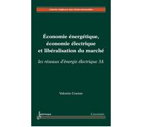 Economie energetique economie electrique et liberalisation d - Crastan - Hermes Science Publications - broché - Livre