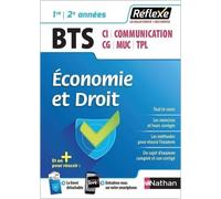 Economie et droit - BTS 1ère/2ème années - Toutes spécialités (Guide Réflexe N° 6) - 2018