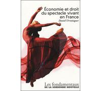 Economie et droit du spectacle vivant en France - Maria Pia De Paulis-Dalembert - Presses De La Sorbonne Nouvelle - broché - Etude