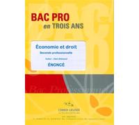 Économie et droit - Pochette énoncé Seconde professionnelle comptabilité et secrétariat et BEP toutes options. - Alain Bremond - Corroy Eds - broché - Scolaire / Universitaire
