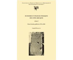 Economie et finances publiques des cités grecques: Volume 1, Choix d'articles publiés de 1976 à 2001