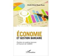 Cheikh Diagne – Economie et gestion bancaire – Evolution du système bancaire et financier de l'UEMOA