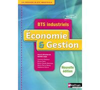 Economie et Gestion - BTS Industriels 1re et 2e années