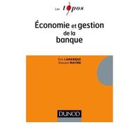 Economie et gestion de la banque - Eric Lamarque - Dunod - broché - Etude