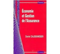 Economie et gestion de l'assurance Daniel Zajdenweber (Auteur)