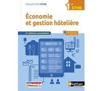 Economie et Gestion Hôtelière - 1ère (STHR) Livre + licence élève - 2022 Pierre Villemain (Directeur éditorial), Pierre Villemain (Auteur), Marie-Claire Auffray (Auteur), Anne Baudriller (Auteur), Cla