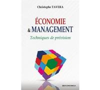 Economie et management - techniques de prevision TAVERA CHRISTOPHE (Auteur)
