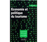 Economie et politique du tourisme gouirand p. Durand h. (Auteur)