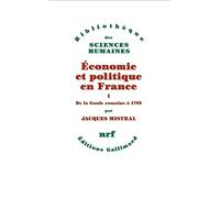 Économie et politique en France Jacques Mistral (Auteur)