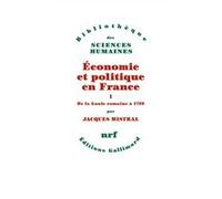 Économie et politique en France Jacques Mistral (Auteur)