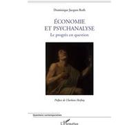 Economie et psychanalyse Le progrès en question - Dominique Jacques Roth - L'harmattan - broché - Essai