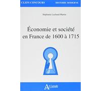 Economie et société en France de 1600 à 1715
