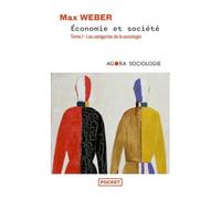 Economie Et Société - Tome 1, Les Catégories De La Sociologie