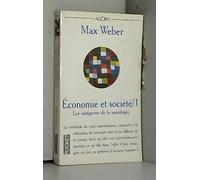 Economie et société, tome 1 : Les Catégories de la sociologie