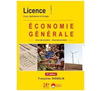 Economie Générale: Microéconomie - Macroéconomie