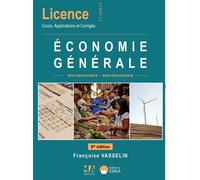 Économie générale 8ème édition Microeconomie-macroeconomie - Françoise Vasselin - Eska - broché - Etude