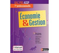 Economie & Gestion 1re Bac Pro ASSP