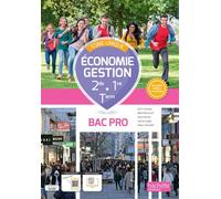 Économie - Gestion 2de 1re Term Bac Pro tome unique - Livre élève Ed. 2023