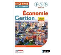 Economie-Gestion 2de/1re/Tle Bac Pro Industriels