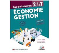 Economie Gestion 2de, 1re & Tle Bac Pro Industriels - Modules 1, 2, 3 Et 4