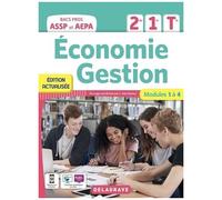Economie Gestion 2de, 1re, Tle Bacs Pros Assp Et Aepa - Modules 1 À 4