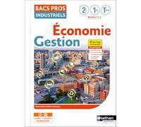 Economie-Gestion – 2de/1re/Tle Bacs Pros Industriels – Nathan