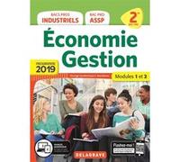 Economie Gestion 2de Bacs Pros Industriels 2de Bac Pro Assp - Modules 1 Et 2