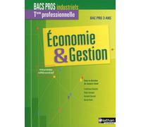 Economie & Gestion Tle Bacs Pros Industries - Nouveau Référentiel 2009
