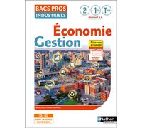 Economie-Gestion – 2de/1re/Tle Bacs Pros Industriels – Nathan