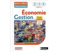 Economie - Gestion Tome unique 2de/1re/Tle Bac Pro Industriels - 2024 - Pochette - élève - + iManuel Monica Manzi (Auteur), Valérie Paponneau (Auteur)