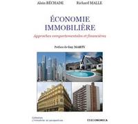 Economie immobiliere - approches comportementales et financieres MALLE/BECHADE (Auteur)