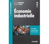 Economie industrielle: Cours et exercices - Licence 3, Master, Formation professionnelle