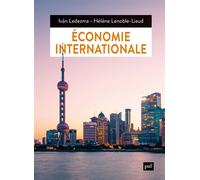 Économie internationale - Ivan Ledezma - Puf - broché - Etude