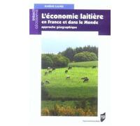 Economie laitiere en france et dans le monde - Eugène Calvez - Presses Universitaires Rennes - broché - Etude