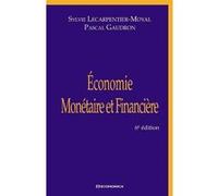 Economie monetaire et financiere, 6e ed. GAUDRON/LECARPENTIER (Auteur)