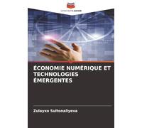 ÉCONOMIE NUMÉRIQUE ET TECHNOLOGIES ÉMERGENTES