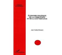 Economie politique de la corruption et de la gouvernance - Jean Cartier-Bresson - L'harmattan - broché - Etude