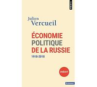 Économie politique de la Russie: 1918-2018