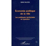 Économie Politique De La Ville - Les Politiques Territoriales En Question