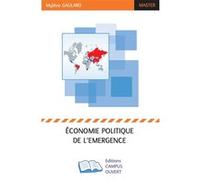 Economie politique de l'émergence Mylène Gaulard (Auteur)