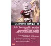 Economie Politique N°22 : Droits D'auteur : Vieilles Querelles Et Nouveaux Enjeux