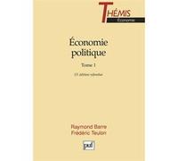 Économie politique. Tome 1 Raymond Barre (Auteur), Frédéric Teulon (Auteur)