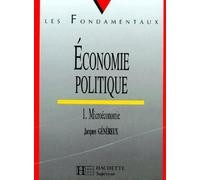 Economie politique. Tome I. Microéconomie