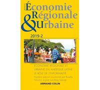 Economie Régionale Et Urbaine En Amérique Latine - Le Rôle De L'informalité